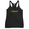 malignant Women's Racerback Tank