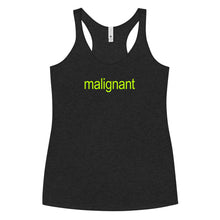 Load image into Gallery viewer, malignant Women&#39;s Racerback Tank
